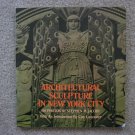 Architectural Sculpture in New York City Stephen Jacoby