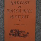Harvest of Water Mill Watermill NY History Albert Halsey Hamptons Suffolk County