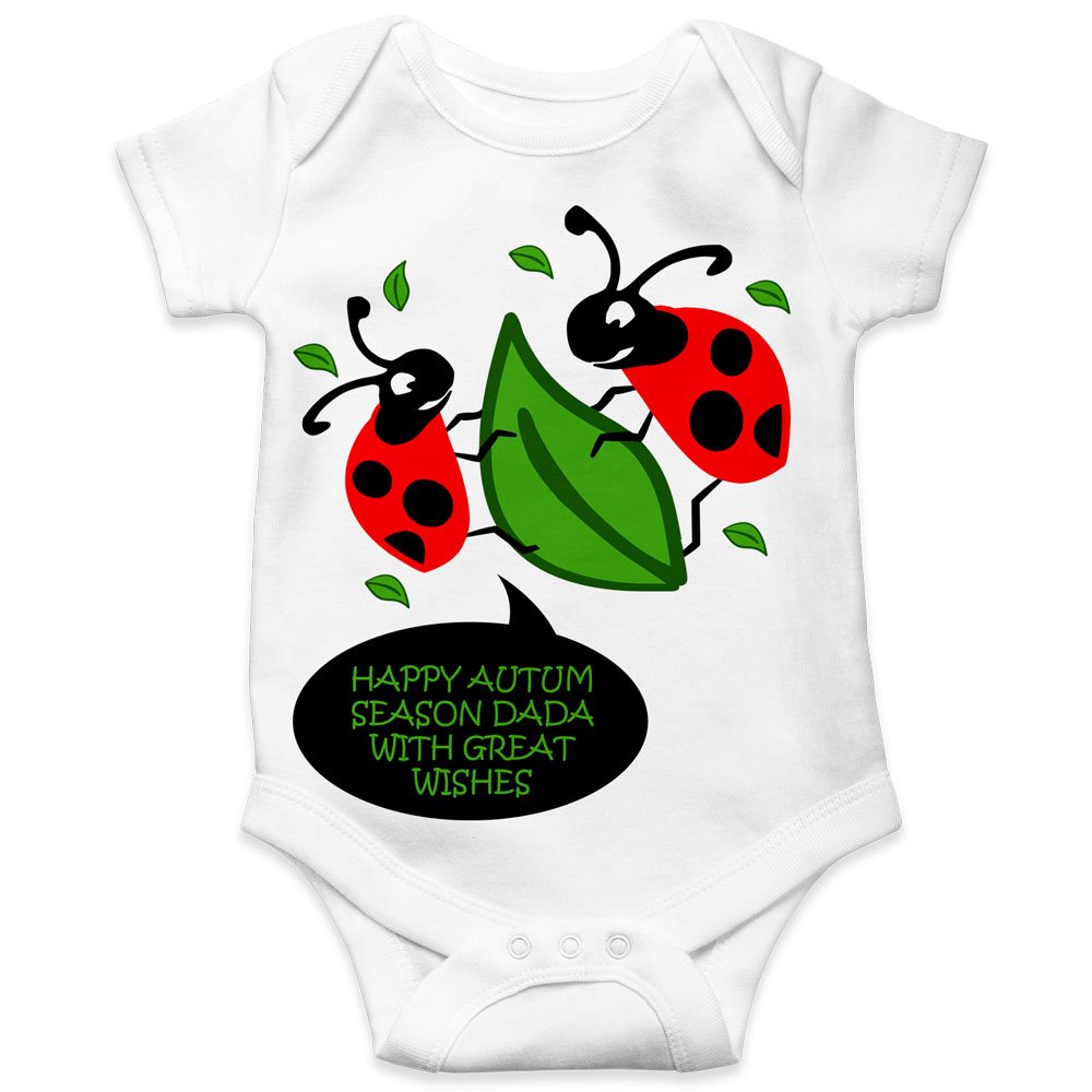 Happy Autum Season DaDa With Great Wishes Custom Onesie For Girl & Boy BodySuit Baby Bodyvest