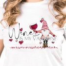Ready to Press Sublimation Transfer - Gnome Wine Is My Valentine