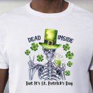 Ready to Press Sublimation Transfer - Dead Inside But It's St. Patrick's Day