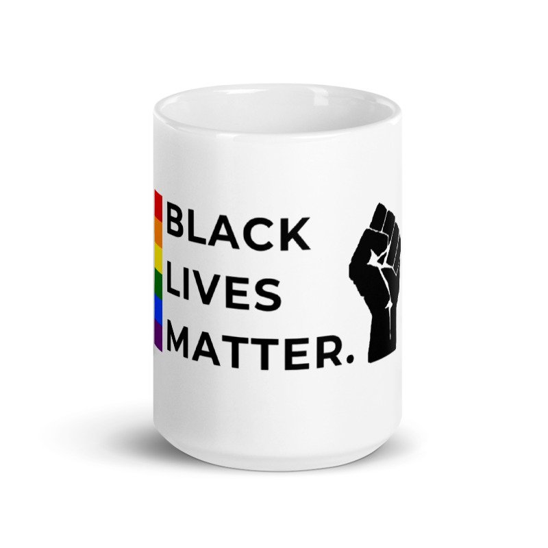 BLACK LIVES MATTER MUG (15 oz)
