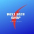WELL SEEN SHOP