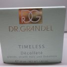 DR. GRANDEL TIMELESS DECOLLETE  50ML/1.82 OZ NEW
