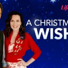 A Christmas Wish DVD 2019 Lifetime Movie