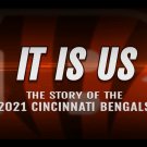 Cincinnati Bengals DVD 2021 Highlights Video NFL Films "It Is Us"