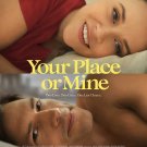 Your Place Or Mine DVD 2023 Netlfix Movie