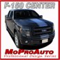2012 F-150 CENTER STRIPE Wide Racing Decals Stripes Graphics- 3M Pro Vinyl 1RE