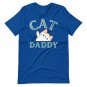Cat Daddy Shirt | Cute Cat Lover Gift | Funny Pet Dad Tee Kitten Lover T-Shirt