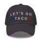 Let's Go Taco Hat: Political Humor Parody - Anti MAGA