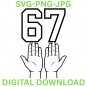 Bundle 10 File Six Seven Meme PNG | Funny Viral Internet Trend | 67 Hands 6-7