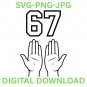 Bundle 10 File Six Seven Meme PNG | Funny Viral Internet Trend | 67 Hands 6-7