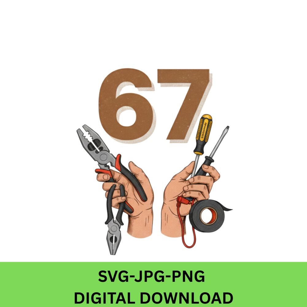 Funny Six Seven 67 Meme Gen Alpha Slang 6-7 Viral Trend 67 Hands A gift for building electricians