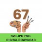 Funny Six Seven 67 Meme Gen Alpha Slang 6-7 Trend 67 Hands A gift for lovers of drawing and painting