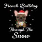 French Bulldog Through Snow PNG: Xmas Dog Art (Digital Download)