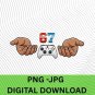 Funny Six Seven Gaming, 67 Meme Gen Alpha Slang 6-7 Viral Trend 67 Hands Gift For Console gamer.