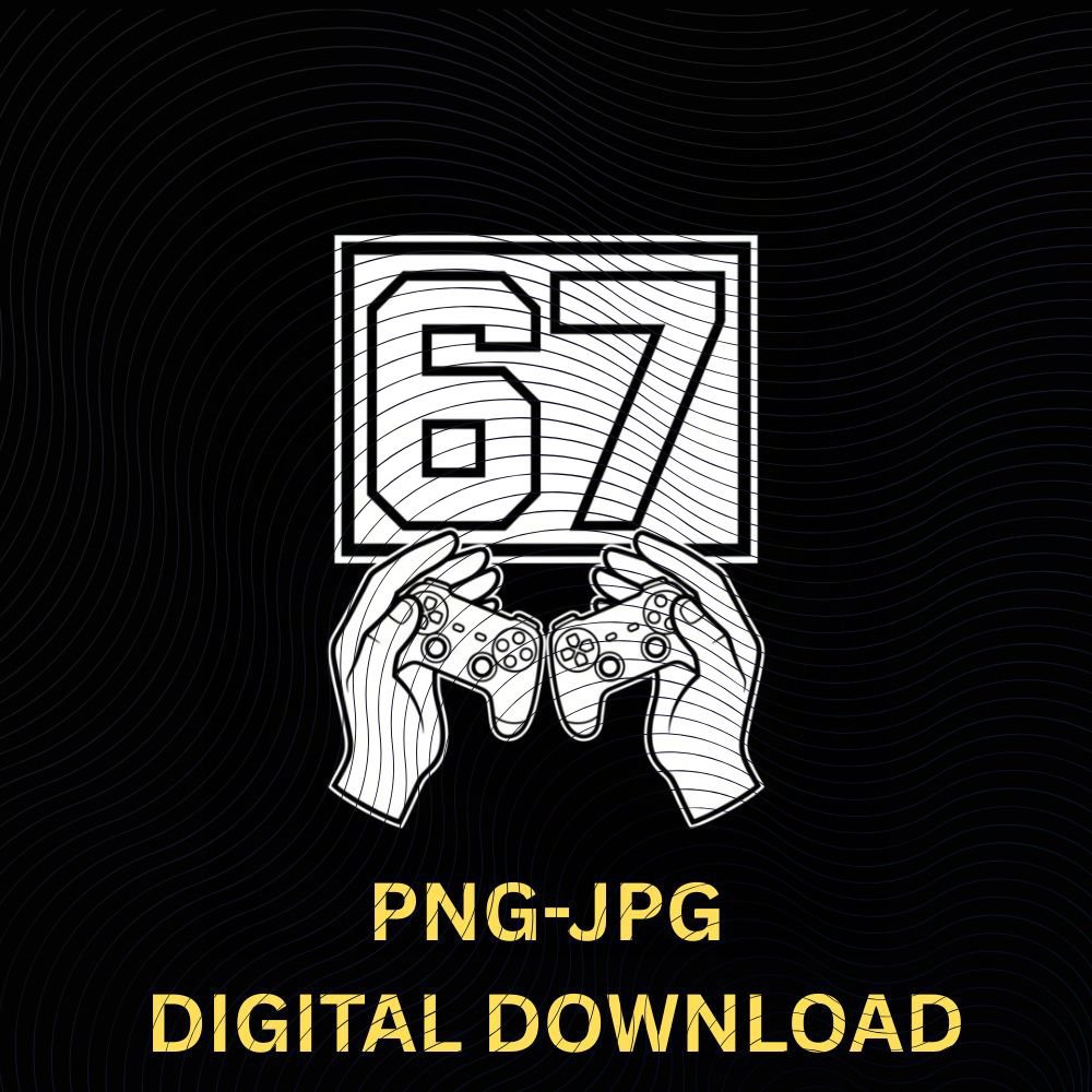 Funny Gift For Console gamer, Six Seven Gaming, 67 Meme Gen Alpha Slang 6-7 Viral Trend 67 Hands