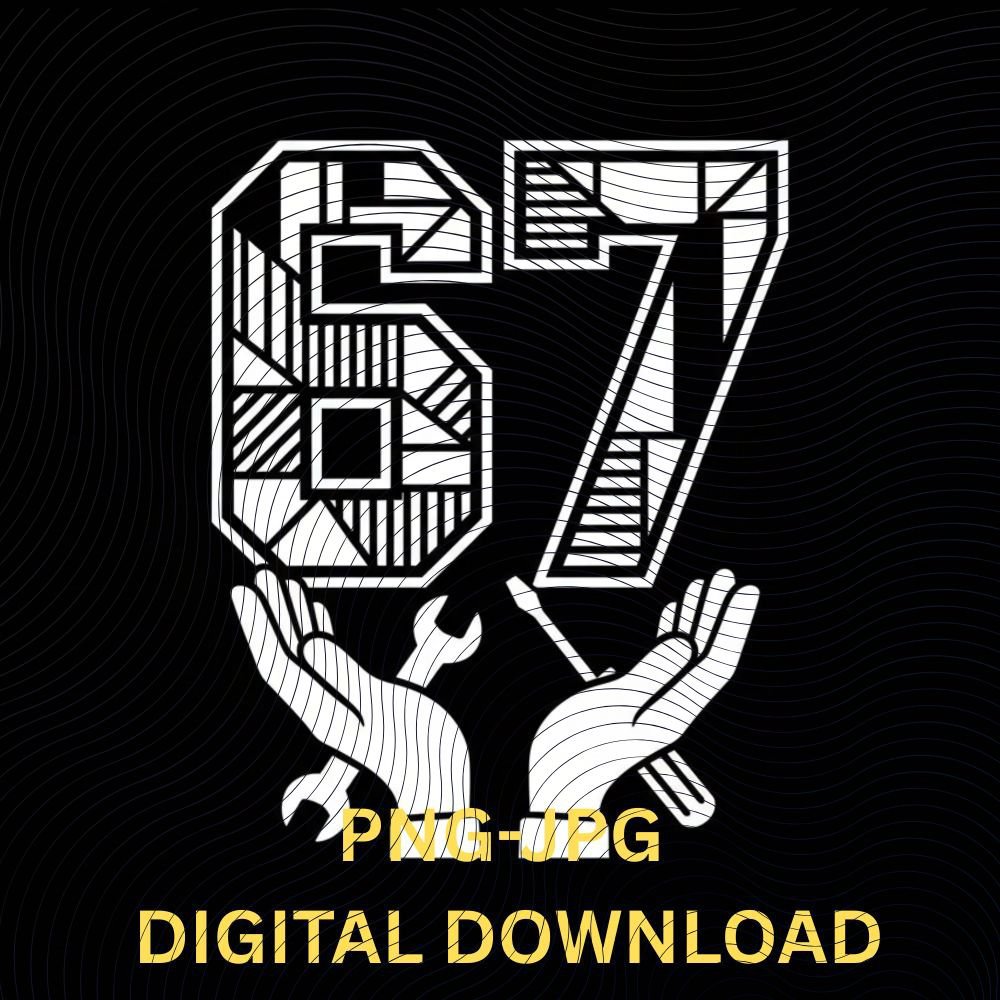Funny Six Seven 67 Meme Gen Alpha Slang 6-7 Viral Trend 67 Hands A gift for car mechanics