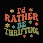 Antique Lover I'd Rather Be Thrifting File Png Digital Download