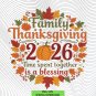 Family Thanksgiving 2026 PNG-SVG fall art Holiday 2026 Autumn Family 2026(Digital Download)