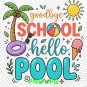Goodbye School Hello Pool PNG: End of School Year Summer Vacation png Last Day School Humor Clipart