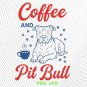 Funny Pitbull Coffee Club Coffee and Pitbull Dog Pet Lover Design PNG: pitbull coffee lover png