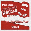 Pop Inna Reggae Pt 3 (DOWNLOAD)