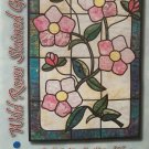 PATTERN WILD ROSES STAINED GLASS