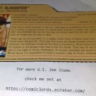 Sgt Slaughter V6A File Card SDCC Comicon Excl GIJOE G.I. Joe GI JOE Filecard