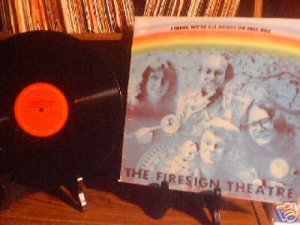 FIRESIGN THEATRE I Think We're All Bozos LP   1971