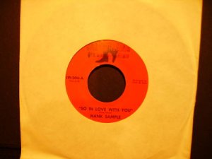 HANK SAMPLE  So In Love With You 45  Northern Soul