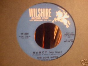 THE LOVE NOTES  Nancy 45 on Wilshire  1963  DooWop