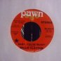 WILLIE CLAYTON Baby, You're Ready 45  Pawn   Soul