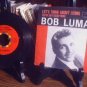 BOB LUMAN Let's Think About Living 45 & P/S   1960