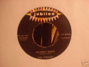 THE ORIOLES  Oh Holy Night 45  Jubilee DooWop  Black