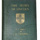 The Story of Lincoln (United Kingdom History of the City) E.I. Abell & J.D. Cham The Story of Lincoln (United Kingdom History of the City) E.I. Abell & J.D. Cham