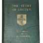 The Story of Lincoln (United Kingdom History of the City) E.I. Abell & J.D. Cham