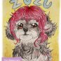 Pet  Dressed Up Watercolor Quote - Read Descriptopn
