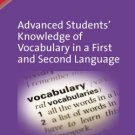 Advanced Students Knowledge Of Vocabulary In A First And Second Language