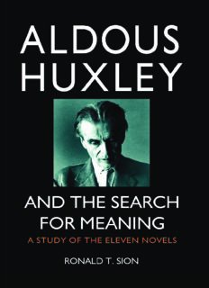Ronald T. Sion - Aldous Huxley and the Search for Meaning