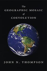 The Geographic Mosaic of Coevolution
