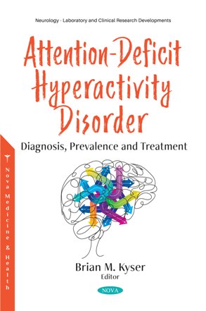 Attention-Deficit Hyperactivity Disorder - Diagnosis, Prevalence and Treatment