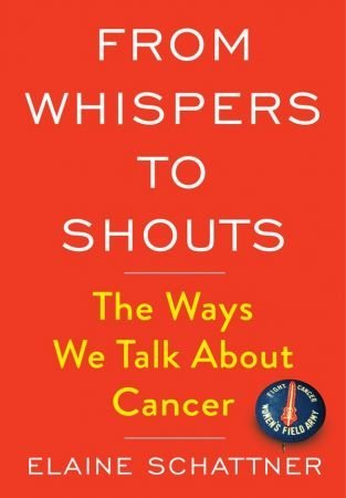 From Whispers to Shouts: The Ways We Talk About Cancer - EBOOK DOWNLOAD -
