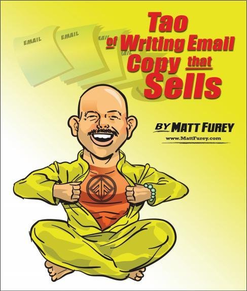 Matt Furey - The Tao of Writing Email Copy that Sells