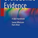 Orthodontic Evidence: A Q&A Handbook - EBOOK DOWNLOAD -