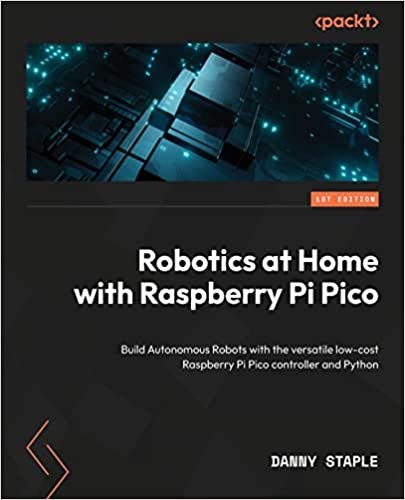Robotics at Home with Raspberry Pi Pico - EBOOK DOWNLOAD -