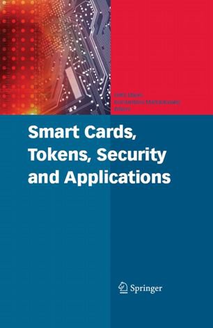 Smart Cards, Tokens, Security and Applications - EBOOK -