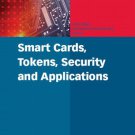 Smart Cards, Tokens, Security and Applications - EBOOK -