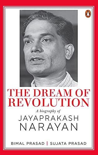 The Dream of Revolution: A Biography of Jayaprakash Narayan - EBOOK DOWNLOAD -