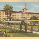 Ambassador Hotel Los Angeles California vintage postcard